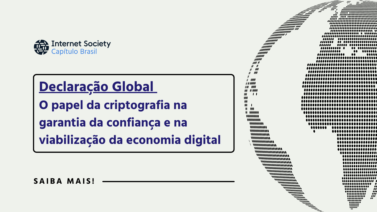 Declaração global sobre o papel da criptografia na garantia da confiança e na viabilização da economia digital